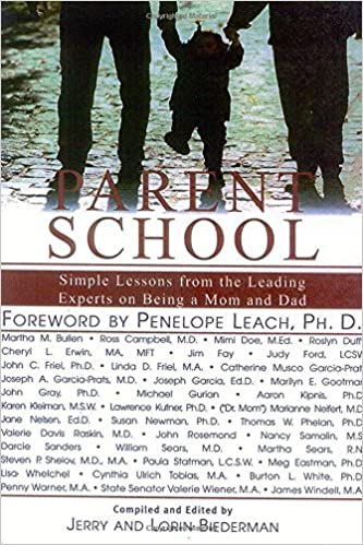 Parent School: Simple Lessons from the leading experts on being a mom and dad